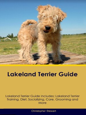 cover image of Lakeland Terrier Guide  Lakeland Terrier Guide Includes